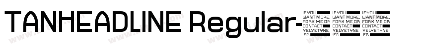 TANHEADLINE Regular字体转换